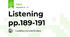Listening pp.189-191