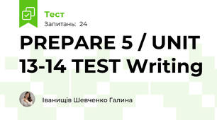 PREPARE 5 / UNIT 13-14 TEST Writing 