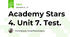 Academy Stars 4. Unit 7. Test.