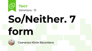 So/Neither. 7 form 