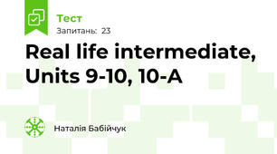 Real life intermediate, Units 9-10, 10-A