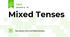 Mixed Tenses