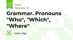 Grammar. Pronouns "Who", "Which", "Where" 