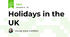 Holidays in the UK