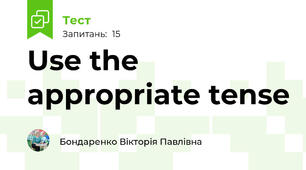 Use the appropriate tense