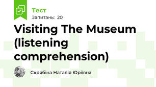 Visiting The Museum (listening comprehension)