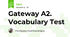 Gateway A2. Vocabulary Test