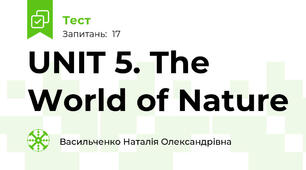 UNIT 5. The World of Nature