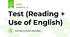 Test (Reading + Use of English)