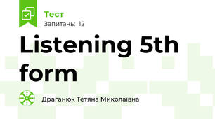 Listening 5th  form