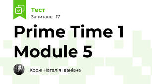 Prime Time 1 Module 5