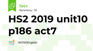 HS2 2019 unit10 p186 act7