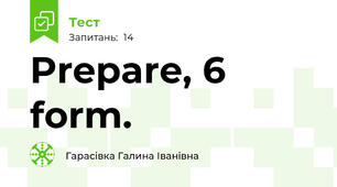Prepare, 6 form.