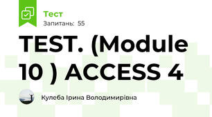 TEST. (Module 10 ) ACCESS 4