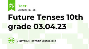 Future Tenses 10th grade 03.04.23