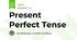 Present Perfect Tense