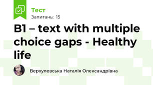 B1 – text with multiple choice gaps - Healthy life