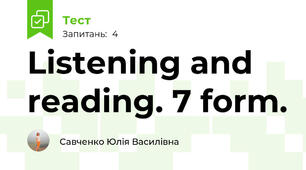 Listening and reading. 7 form.