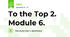 To the Top 2. Module 6.