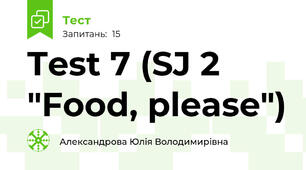 Test 7 (SJ 2 "Food, please")