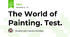 The World of Painting. Test.