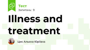 Illness and  treatment