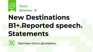 New Destinations B1+.Reported speech. Statements