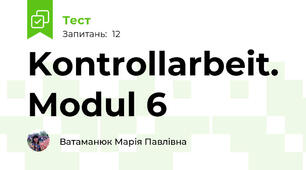 Kontrollarbeit. Modul 6