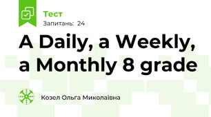  A Daily, a Weekly, a Monthly 8 grade