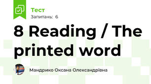 8 Reading / The printed word