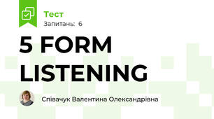 5 FORM LISTENING