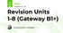Revision Units 1-8 (Gateway B1+)
