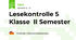 Lesekontrolle 5 Klasse  II Semester 