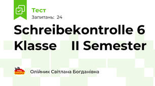 Schreibekontrolle 6 Klasse    II Semester 