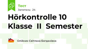 Hörkontrolle 10 Klasse  II  Semester