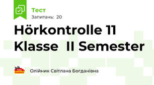 Hörkontrolle 11 Klasse  II Semester