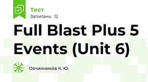 Full Blast Plus 5 Events (Unit 6)