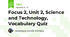 Focus 2, Unit 2, Science and Technology, Vocabulary Quiz