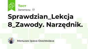 Sprawdzian_Lekcja 8_Zawody. Narzędnik.