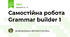 Самостійна робота Grammar builder 1