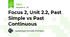 Focus 2, Unit 2.2, Past Simple vs Past Continuous 