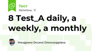8 Test_A daily, a weekly, a monthly