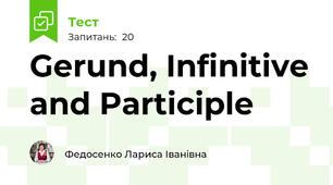 Gerund, Infinitive and Participle