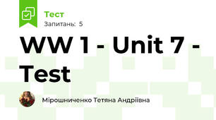 WW 1 - Unit 7 - Test