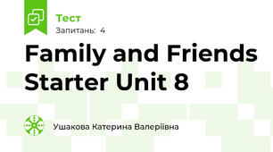 Family and Friends Starter Unit 8