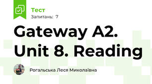 Gateway A2. Unit 8. Reading