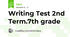 Writing Test 2nd Term.7th grade
