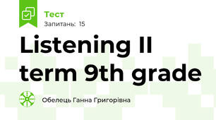 Listening II term 9th grade