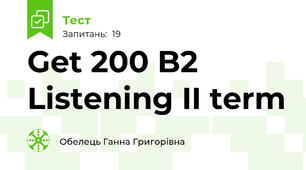 Get 200 B2 Listening II term