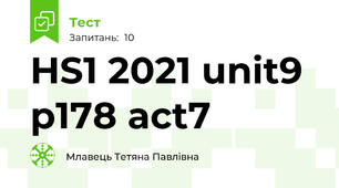 HS1 2021 unit9 p178 act7